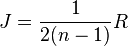 J=\frac{1}{2(n-1)}R