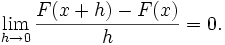\lim_{h \to 0} \frac{F(x+h) - F(x)}{h} = 0.