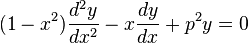 (1-x^2) {d^2 y \over d x^2} - x {d y \over d x} + p^2 y = 0