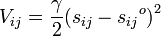 V_{ij} = {\gamma\over 2}{( s_{ij} - {s_{ij}}^o)}^2
