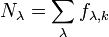 N_\lambda = \sum\limits_\lambda {f_{\lambda ,k}}