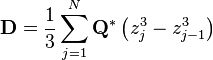 \mathbf{D} = \frac{1}{3}\sum^{N}_{j=1} \mathbf{Q}^* \left( z^3_j - z^3_{j-1} \right)