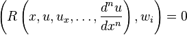 \left(R\left(x,u,u_x,\ldots,\frac{d^n u}{dx^n}\right),w_i\right)=0