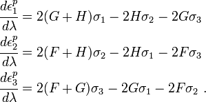 \begin{align}
\cfrac{d\epsilon^p_1}{d\lambda} &= 2(G+H)\sigma_1 - 2H\sigma_2 - 2G\sigma_3 \\
\cfrac{d\epsilon^p_2}{d\lambda} &= 2(F+H)\sigma_2 - 2H\sigma_1 - 2F\sigma_3 \\
\cfrac{d\epsilon^p_3}{d\lambda} &= 2(F+G)\sigma_3 - 2G\sigma_1 - 2F\sigma_2 ~.
\end{align}