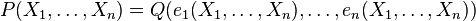 P(X_1,\ldots, X_n)=Q(e_1(X_1 , \ldots ,X_n), \ldots, e_n(X_1 , \ldots ,X_n))