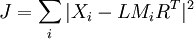 J= \sum_i | X_i - L M_i R^T| ^2